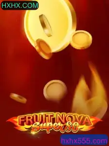 Explorando o Mundo Vibrante de FruitNovaSuper80 em HXHX.COM